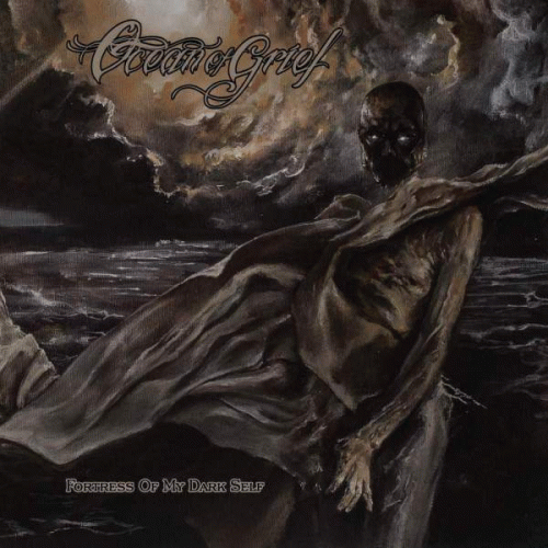 Ocean Of Grief : Fortress of My Dark Self